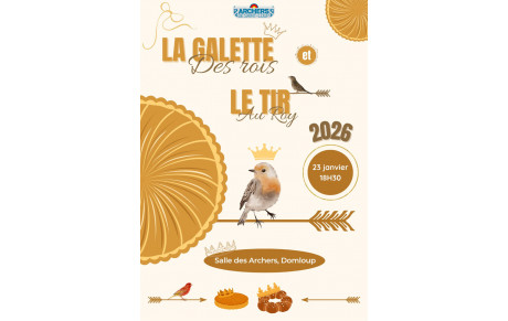 Galette des rois et Tir au Roy